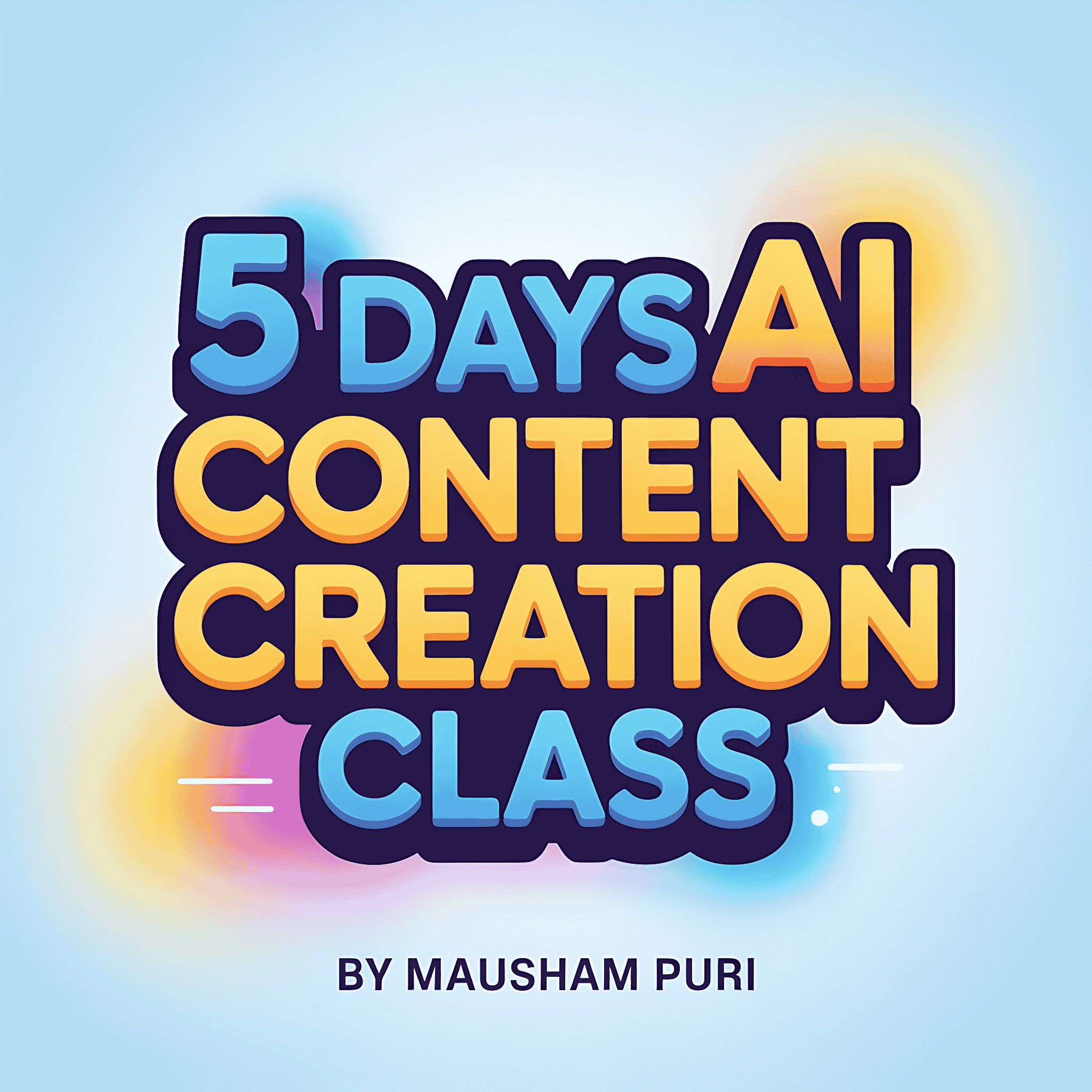 5 Days AI Content Creation Class
